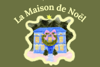 La Maison de Noël